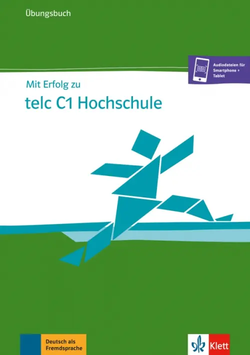 Mit Erfolg zu telc C1 Hochschule. ?bungsbuch. Hohmann Sandra