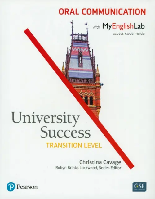 University Success. American English. Transition. Oral Communication Student's Book + MyEnglishLab. Cavage Christina