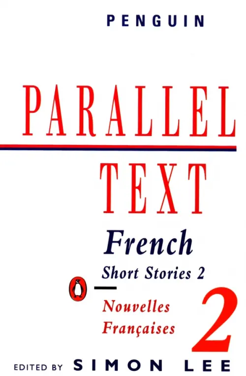 French Short Stories 2. Nouvelles Francaises. Sainte-Soline Claire