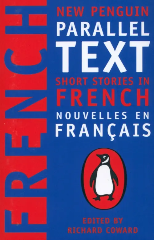 Short Stories in French: New Penguin Parallel Text.