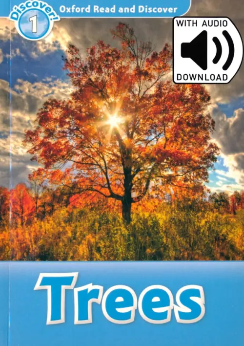 Oxford Read and Discover. Level 1. Trees Audio Pack. Bladon Rachel