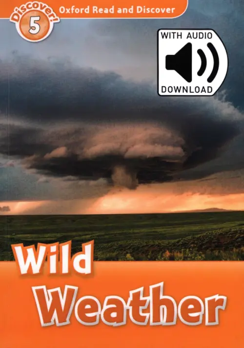Oxford Read and Discover. Level 5. Wild Weather Audio Pack. Martin Jacqieline