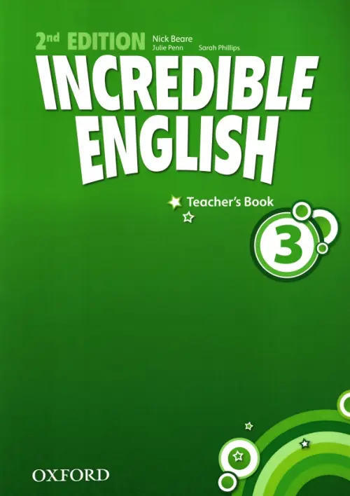 Incredible English 3. Teacher's Book. Beare Nick