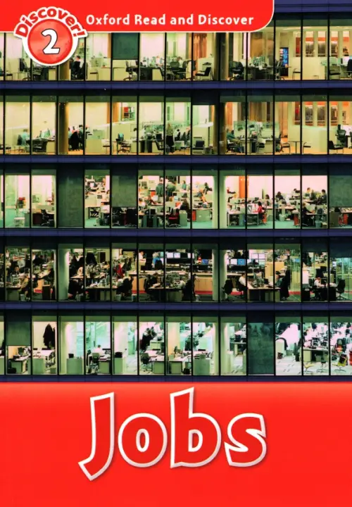 Oxford Read and Discover. Level 2. Jobs. Khanduri Kamini