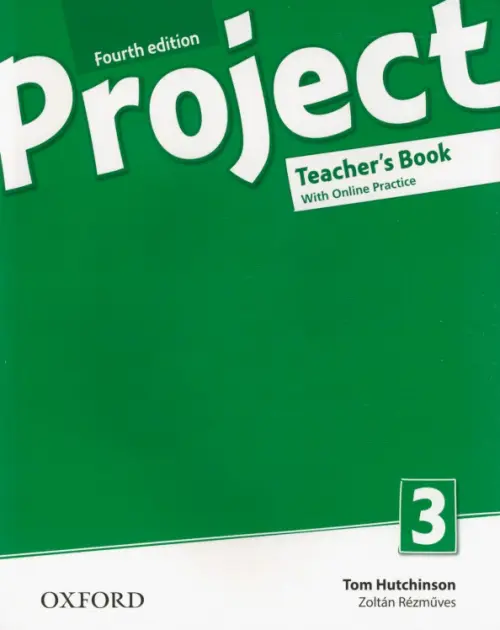 Project. Level 3. Teacher's Book and Online Practice Pack. Hutchinson Tom