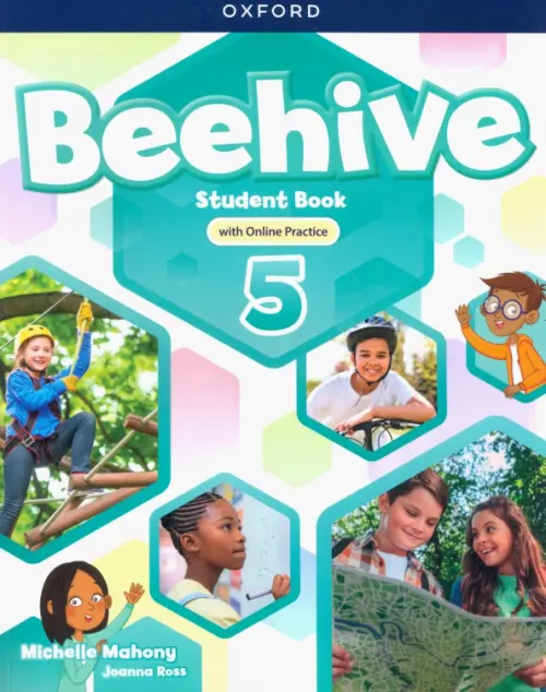 Beehive. Level 5. Student Book with Online Practice. Mahony Michelle
