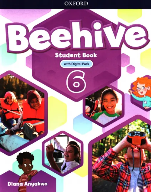 Beehive. Level 6. Student Book with Digital Pack. Anyakwo Diana