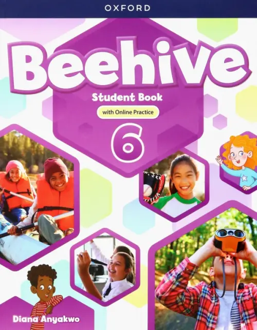 Beehive. Level 6. Student Book with Online Practice. Anyakwo Diana