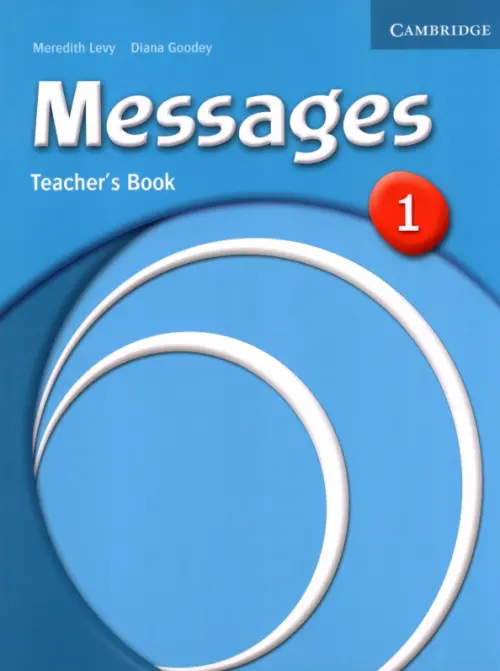 Messages 1. Teacher's Book. Goodey Diana