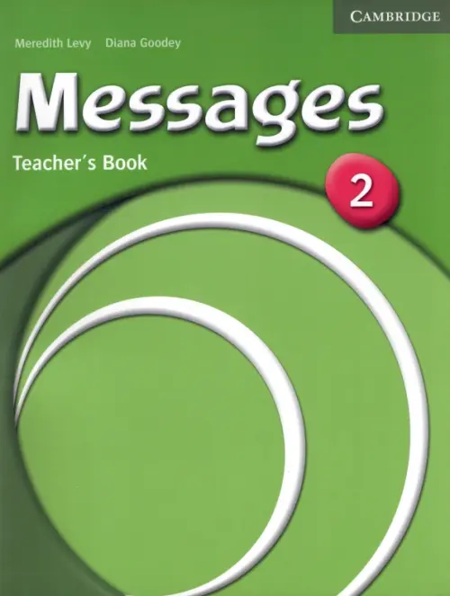 Messages 2. Teacher's Book. Goodey Diana