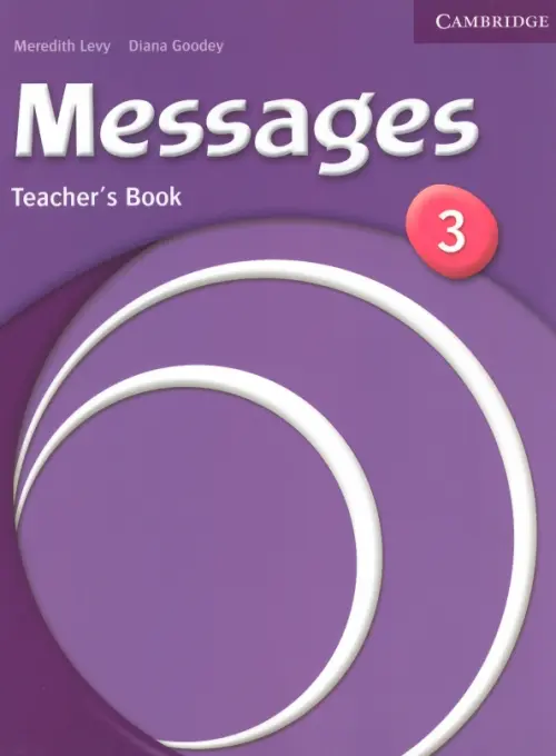 Messages 3. Teacher's Book. Goodey Diana