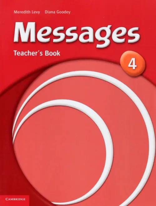 Messages 4. Teacher's Book. Goodey Diana