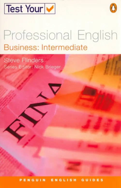 Test Your Professional English. Business. Intermediate. Finders Steve