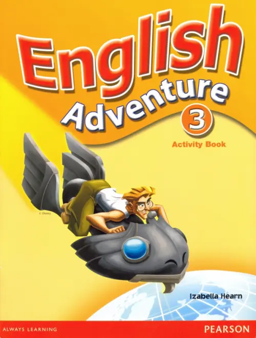 English Adventure. Level 3. Activity Book. Hearn Izabella