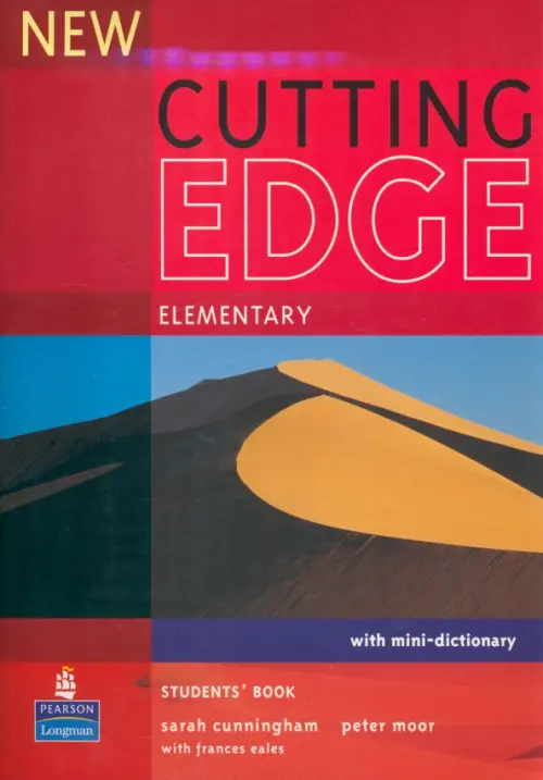 New Cutting Edge. Elementary. Students' Book with Mini-Dictionary. Cunningham Sarah