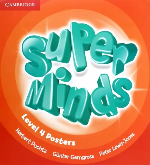 Super Minds. Level 4. Posters. Gerngross Gunter
