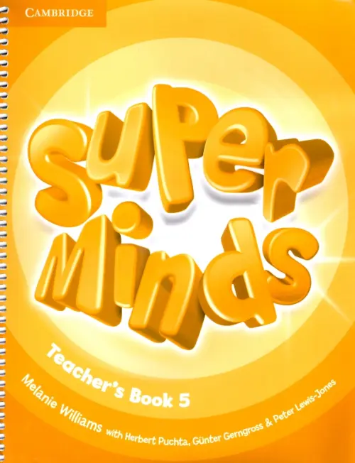Super Minds. Level 5. Teacher's Book. Gerngross Gunter