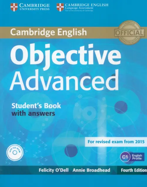 Objective. Advanced. Student's Book with Answers with CD-ROM. O`Dell Felicity