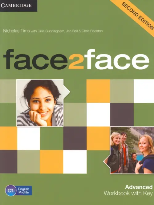 face2face. Advanced. Workbook with Key. Cunningham Gillie