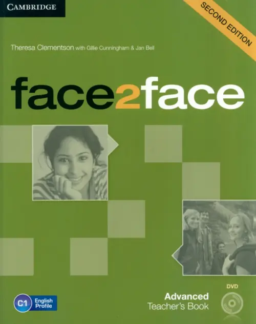 face2face. Advanced. Teacher's Book with DVD. Cunningham Gillie