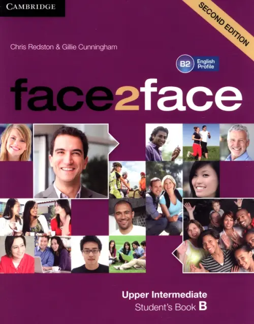face2face. Upper Intermediate B. Student’s Book B. Redston Chris