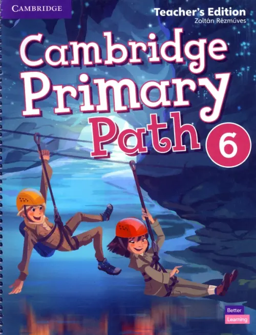 Cambridge Primary Path. Level 6. Teacher's Edition. Rezmuves Zoltan