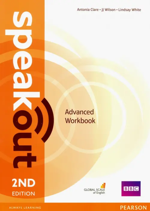 Speakout. Advanced. Workbook without Key. Clare Antonia