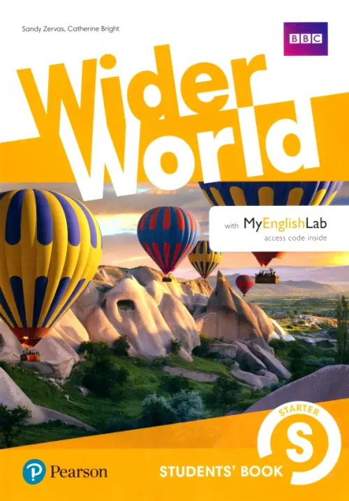 Wider World. Starter. Students' Book with MyEnglishLab access code inside. Zerva Sandy