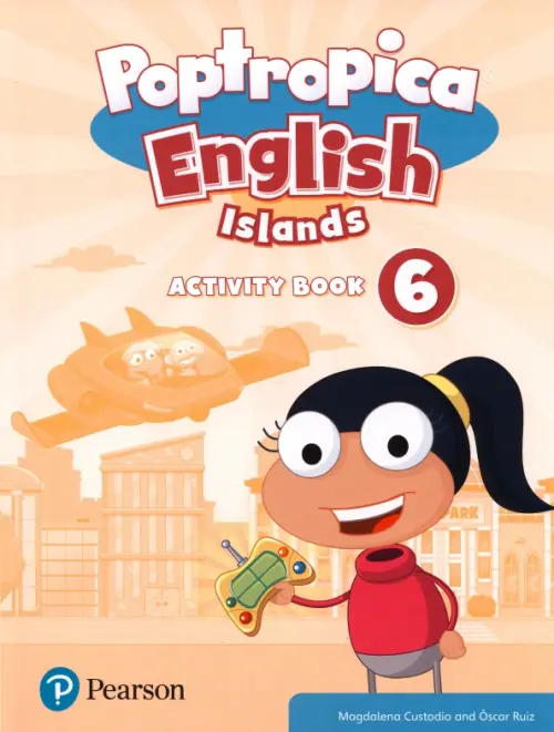 Poptropica English Islands. Level 6. Activity Book. Custodio Magdalena