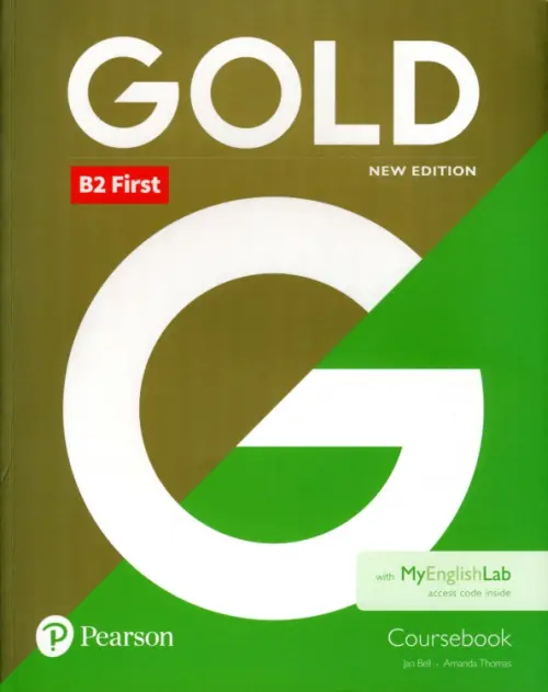 Gold First. Coursebook with MyEnglishLab. Thomas Amanda
