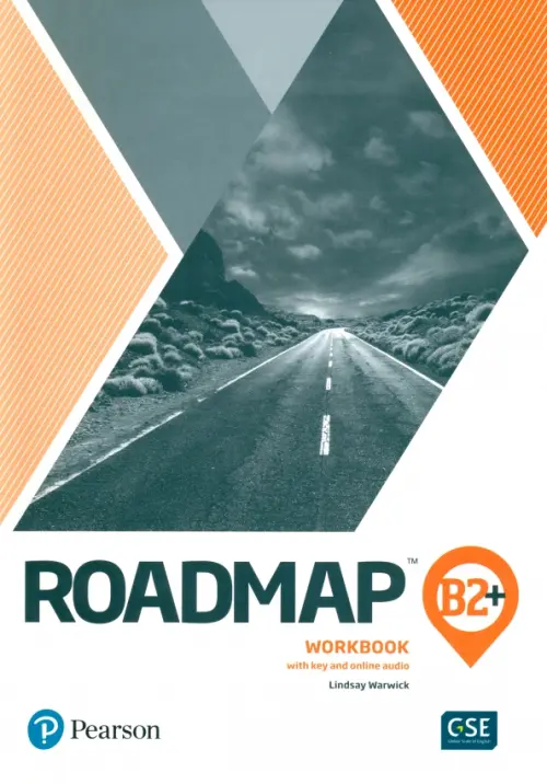 Roadmap B2+. Workbook with key and online audio. Warwick Lindsay