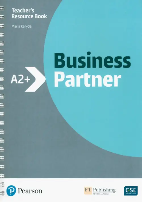 Business Partner. A2+. Teacher's Book with Teacher's Portal Access Code. Karyda Maria