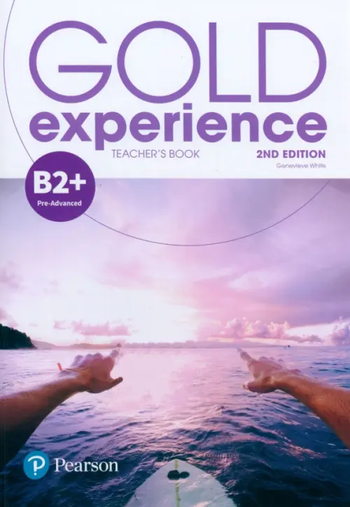 Gold Experience. B2+. Teacher's Book & Teacher's Portal Access Code. White Genevieve