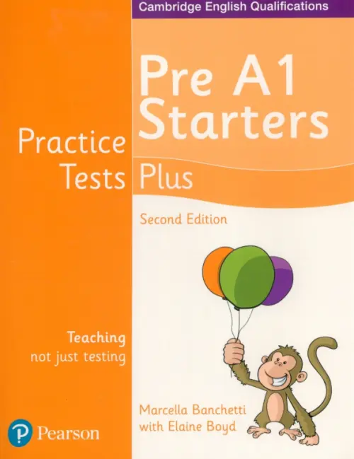 Practice Tests Plus. Pre-A1 Starters. Students' Book. Boyd Elaine