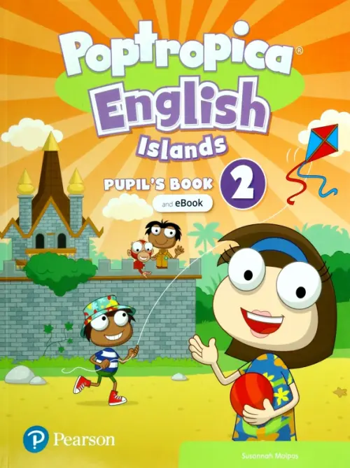 Poptropica English Islands. Level 2. Pupil's Book. Malpas Susannah