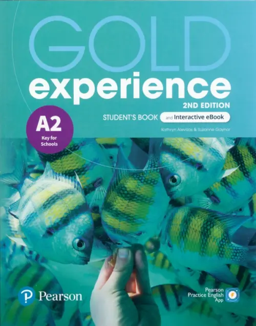 Gold Experience. A2. Student's Book + Interactive eBook + Digital Resources + App. Alevizos Kathryn