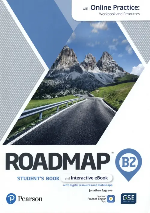 Roadmap. B2. Student's Book and Interactive eBook with Online Practice, Digital Resources and App. Bygrave Jonathan