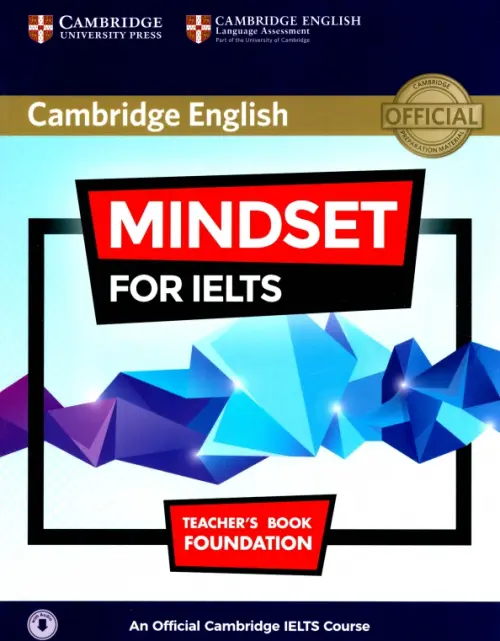 Mindset for IELTS Foundation. Teacher's Book with Class Audio. An Official Cambridge IELTS Course. Uddin Jishan