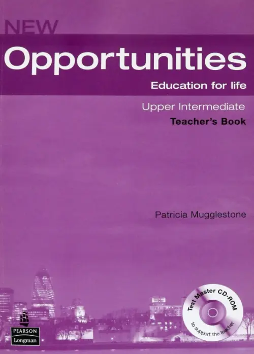 New Opportunities. Upper-Intermediate. Teachers Book + Test Book. Mugglestone Patricia