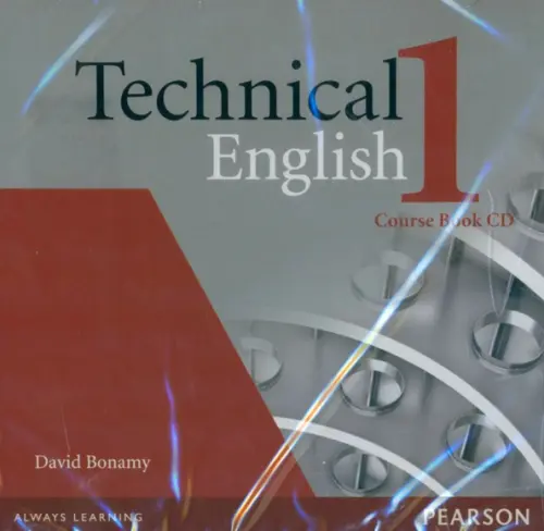CD-ROM. Technical English. 1 Elementary. Course Book CD. Bonamy David