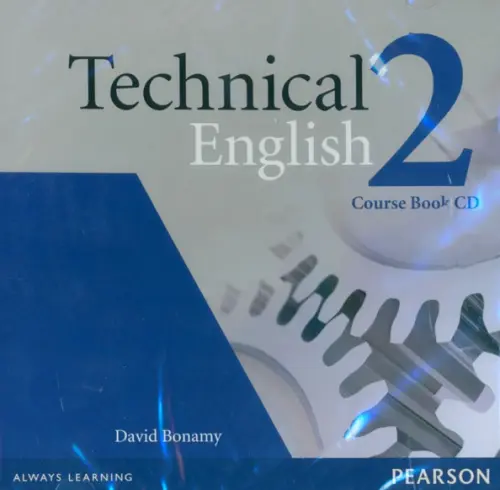 CD-ROM. Technical English. 2 Pre-Intermediate. Course Book CD. Bonamy David
