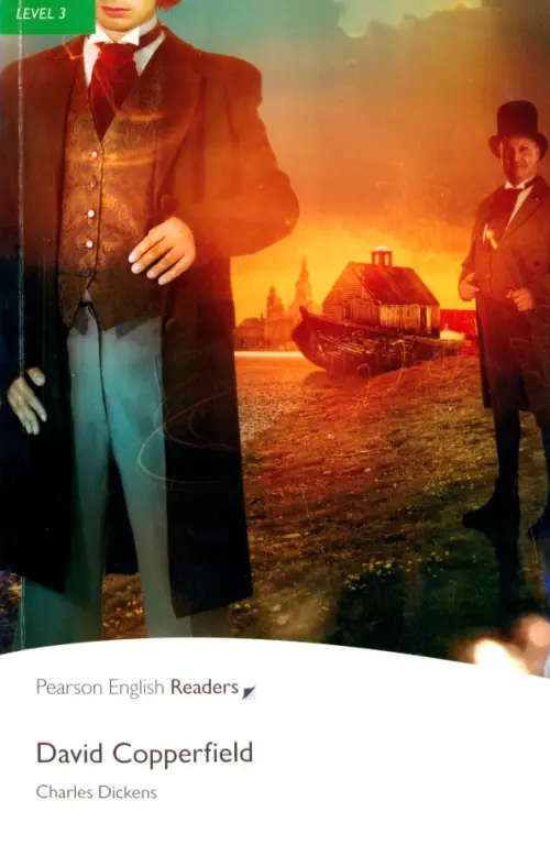 David Copperfield. Level 3. Диккенс Чарльз