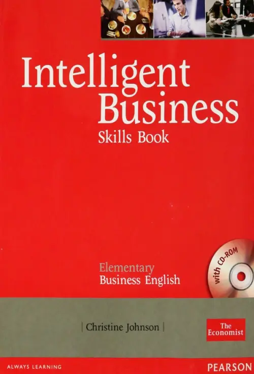 Intelligent Business. Elementary. Skills Book + CD. Johnson Christine