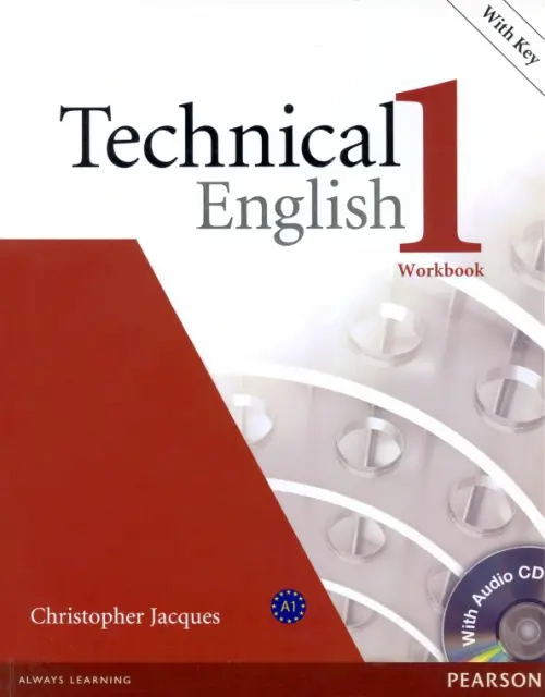 Technical English. 1 Elementary. Workbook with key + CD. Jacques Christopher
