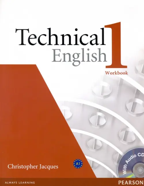 Technical English. 1 Elementary. A1. Workbook without key + CD. Jacques Christopher