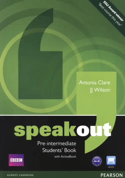 Speakout. Pre-Intermediate. Student’s Book with DVD & ActiveBook. Clare Antonia