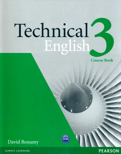 Technical English. 3 Intermediate. Coursebook. Bonamy David