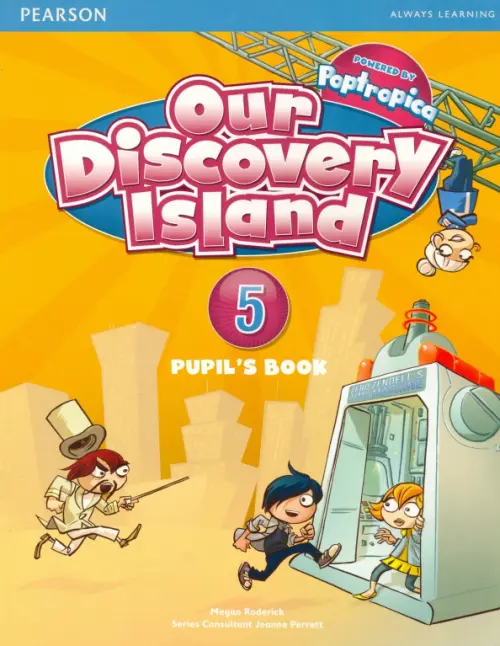 Our Discovery Island. 5 Student's Book + PIN Code. Roderick Megan