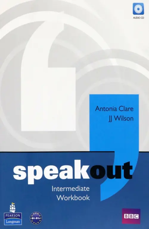 Speakout. Intermediate. Workbook without key + CD. Clare Antonia