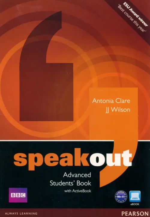 Speakout. Advanced. Student’s Book with ActiveBook. Clare Antonia